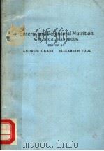 ENTERAL AND PARENTERAL NUTRITION A CLINICAL HANDBOOK PDF电子版封面 063200732X ANDREW GRANT ELIZABETH TODD