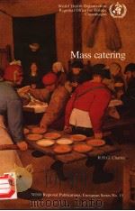 MASS CATERING PDF电子版封面 9289011068 R.H.G.CHARLES