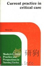 CURRENT PRACTICE IN CRITICAL CARE VOLUME ONE PDF电子版封面 0801635225