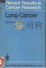 RECENT RESULTS IN CANCER RESEARCH LUNG CANCER（1984 PDF版）