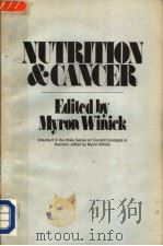 NUTRITION AND CANCER 1977 PDF电子版封面 0471033944 MYRON WINICK