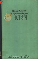 CLINICAL CONCEPTS OF INFECTIOUS DISEASES（1972 PDF版）
