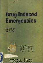 DRUG-INDUCED EMERGENCIES PDF电子版封面 072360522X P.F.D'ARCY J.P.GRIFFIN