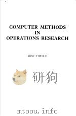 COMPUTER METHODS IN OPERATIONS RESEARCH 1978 PDF电子版封面 0126861501 ARNE THESEN