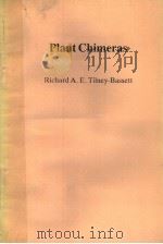 PLANT CHIMERAS 1986 PDF电子版封面 0713129360 RICHARD A.E.TILNEY-BASSETT