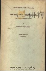 SERIES ON ROCK AND SOIL MECHANICS THE SCIENCE OF ROCK MECHANICS PART 1 THE STRENGTH PROPERTIES OF RO（1972 PDF版）