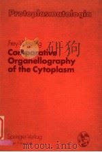 COMPARATIVE ORGANELLOGRAPHY OF THE CYTOPLASM PDF电子版封面 3211811397 A.FREY-WYSSLING