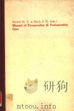 MANUAL PREOPERATIVE AND POSTOPERATIVE CARE PDF电子版封面 RANDALL H.T HARDY J.D.