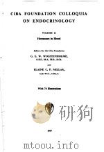 CIBA FOUNDATION COLLOQUIA ON ENDOCRINOLOGY VOLUME 11 HORMONES IN BLOOD PDF电子版封面