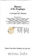 HANDBUCH DER INNEREN MEDIZIN DRITTER BAND:DISEASES OF THE ESOPHAGUS PDF电子版封面 G.VANTRAPPEN AND J.HELLEMANS
