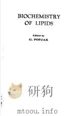 BIOCHEMISTRY OF LIPIDS PDF电子版封面 G.POPJAK