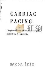 CARDIAC PACING DIAGNOSTIC AND THERAPEUTIC TOOLS（ PDF版）