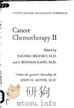 CANCER CHEMOTHERAPY Ⅱ PDF电子版封面 0808916917