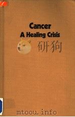 CANCER A HEALING CRISIS PDF电子版封面 0682495832