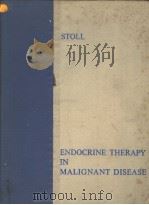 ENDOCRINE THERAPY IN MALIGNANT DISEASE（1972 PDF版）