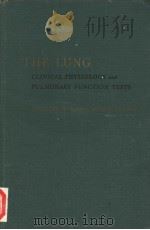 THE LUNG CLINICAL PHYSIOLOGY AND PULMONARY FUNCTION TESTS PDF电子版封面