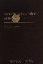 METABOLIC DISORDERS OF BONE PDF电子版封面 0632002816 C.R.PATERSON