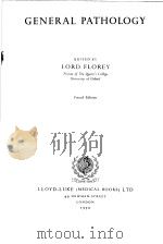 GENERAL PATHOLOGY FORUTH EDITION PDF电子版封面 LORD FLOREY