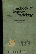 HANDBOOK OF SENSORY PHYSIOLOGY  VOLUME 2  SOMATOSENSORY SYSTEM     PDF电子版封面    AINSLEY IGGO 