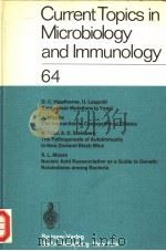 CURRENT TOPICS IN MICROBIOLOGY AND IMMUNOLOGY PDF电子版封面 3540067132 D.C.HAWTHORNE A.MIYAKE N.TAL