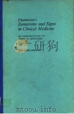 CHAMBERLAIN'S SYMPOTOMS AND SIGNS IN CLINICAL MEDICINE AN INTRODUCTION TO MEDICAL DIAGNOSIS T PDF电子版封面 COLIN OGILVIE MD