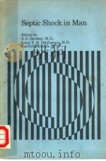SEPTIC SHOCK IN MAN PDF电子版封面 S.G.HERSHEY LOUIS R.M.DEL GUE