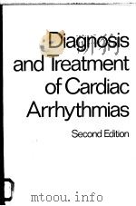 DIAGNOSIS AND TREATMENT OF CARDIAC ARRHYTHMIAS SECOND EDITION PDF电子版封面 J.P.P.STOCK