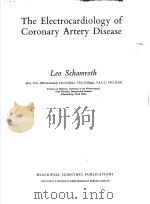 THE ELECTROCARDIOLOGY OF CORONARY ARTERY DISEASE PDF电子版封面 LEO SCHAMROTH