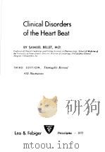 CLINICAL DISORDERS OF THE HEART BEAT  THIRD EDITION，THOROUGHLY REVISED（ PDF版）