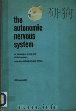 THE AUTONOMIC NERVOUS SYSTEM PDF电子版封面 044411212X
