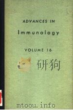 ADVANCES IN IMMUNOLOGY VOLUME 16 PDF电子版封面 F.J.DIXON HENRY G.KUNKEL
