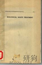 BIOLOGICAL WASTE TREATMENT NO 2 PDF电子版封面 RAYMOND P.CANALE.