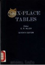 SIX-PLACE TABLES SEVENTH EDITION PDF电子版封面 EDWARD S.ALLEN