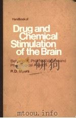 HANDBOOK OF DRUG AND CHEMICAL STIMULATION OF THE BRAIN 1974 PDF电子版封面 0442256221