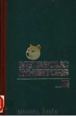 METABOLIC INHIBITORS A COMPREHENSIVE TREATISE  VOLUME Ⅲ（1972 PDF版）