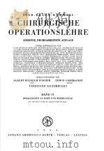 CHIRURGISCHE OPERATIONSLEHRE SIEBENTE,NEUBEARBEITETE AUFLAGE BAND Ⅱ PDF电子版封面