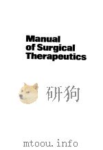 MANUAL OF SURGICAL THERAPEUTICS SECOND EDITION PDF电子版封面