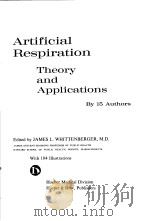 ARTIFICIAL RESPIRATION THEORY AND APPLICATIONS PDF电子版封面