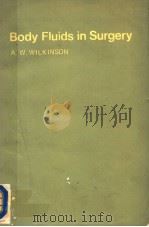 BODY FLUIDS IN SURGERY  FOURTH EDITION（1973 PDF版）