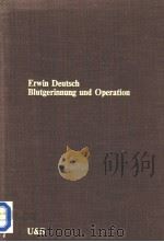 BLUTGERINNUNG UND OPERATION PDF电子版封面 3541059117