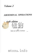 ABDOMINAL OPERATIONS VOLUME 2 SIXTH EDITION PDF电子版封面 0838500439
