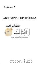 ABDOMINAL OPERATIONS VOLUME 1 SIXTH EDITION PDF电子版封面 0838500420