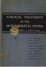 SURGICAL TREATMENT OF THE MOTOR-SKELETAL SYSTEM PART ONE SECOND EDITION PDF电子版封面