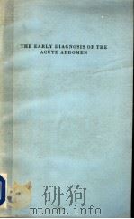 THE EARLY DIAGNOSIS OF THE ACUTE ABDOMEN  THIRTEENTH EDITION（1968 PDF版）