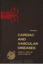 CARDIAC AND VASCULAR DISEASES VOLUME 2 PDF电子版封面 HADLEY L.CONN ORVILLE HORWITZ