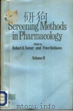 SCREENING METHODS IN PHARMACOLOGY VOLUME 2 PDF电子版封面 ROBERT A.TURNER PETER HEBBORN