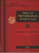 PRECIS DE PATHOLOGIE MEDICALE TOME Ⅵ 1965 PDF电子版封面