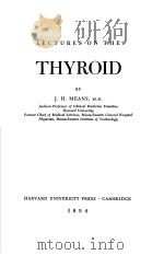 LECTURES ON THE THYR OID PDF电子版封面 J.H.MEANS.