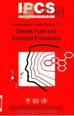 ENVIRONMENTAL HEALTH CRITERIA 171  DIESEL FUEL AND EXHAUST EMISSIONS（ PDF版）