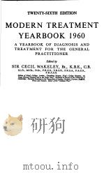 MODERN TREATMENT YEARBOOK 1960 TWENTY-SIXTH EDITION PDF电子版封面